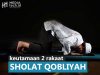 Keutamaan Dua Rakaat Sholat Sunnah Qobliyah Subuh