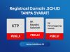 Cara Registrasi Domain .SCH.ID Tanpa Syarat 2022!