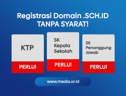 Cara Registrasi Domain .SCH.ID Tanpa Syarat 2022!