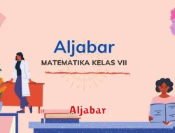 Pengertian Aljabar dalam Matematika