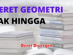 Pengertian Deret Divergen dalam Matematika