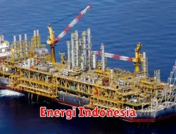 Sejarah Perkembangan Energi di Indonesia