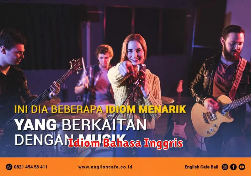 Idiom Bahasa Inggris