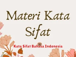 Penggunaan Kata Sifat dalam Bahasa Indonesia