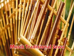 Seni Musik Tradisional dari Jawa