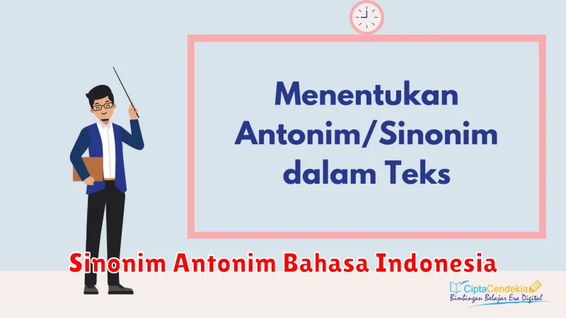 Sinonim Antonim Bahasa Indonesia