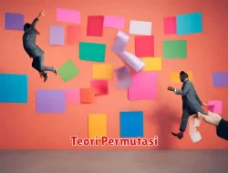 Pengertian Teori Permutasi dalam Matematika