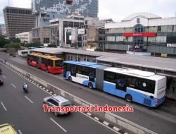 Sistem Transportasi di Indonesia dan Dampaknya